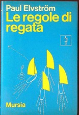 LE REGOLE DI REGATA ELVSTROM