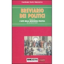 Breviario dei politici Giulio Mazzarino richelieu arte menzogna politica Swift