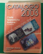 Catalogo schede telefoniche Italia Golden Editrice 2003 come foto
