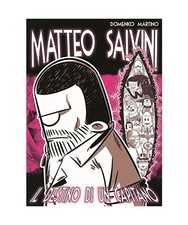 Matteo Salvini. Il destino di