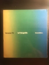 Venezia '79 - La Fotografia -