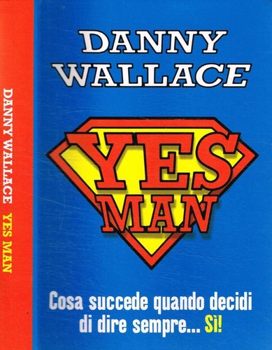 Yes man danny wallace - ,