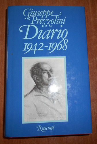 Giuseppe prezzolini diario - prezzolini,