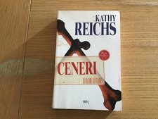 Ceneri - Kathy Reichs