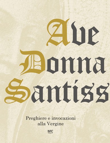 Ave donna santissima - ave,