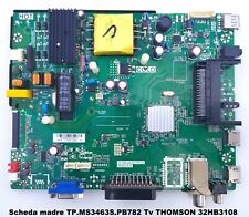 Scheda madre TP.MS3463S.PB782 Tv THOMSON 32HB3108