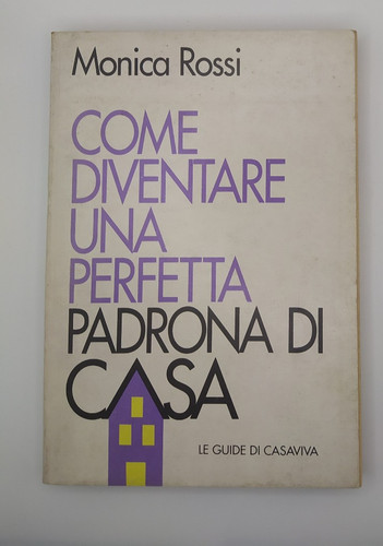 Come diventare una perfetta - una,