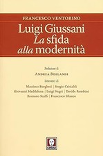 Luigi Giussani. La sfida alla