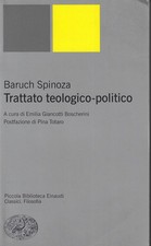 Spinoza, Baruch..TRATTATO TEOLOGICO-POLITICO