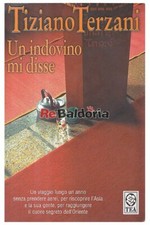 Un indovino mi disse TEA Terzani Tiziano Narrativa italiana 