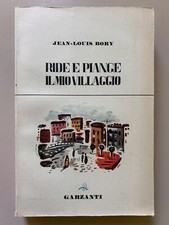 Ride e piange il mio villaggio di Jean-Louis Bory La vespa blu 1 Garzanti 1947