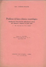 PROBLEMI FISICO CHIMICA TANATOLOGICA FRACHE TRAPASSO MORTE MEDICINA LEGALE 1948