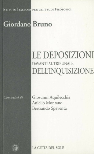 Giordano bruno deposizioni - le,