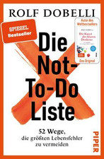 Die Not-To-Do-Liste: 52 Wege