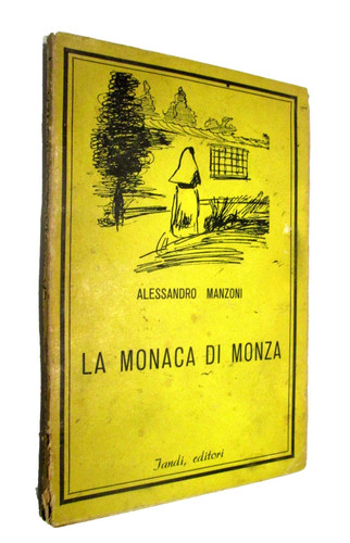 Manzoni alessandro monaca - manzoni, alessandro-la