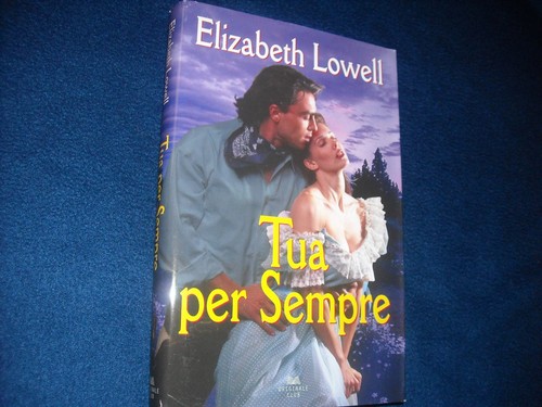 Elizabeth lowell tua per - ",