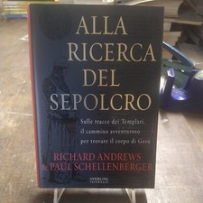 Libro Alla Ricerca Del Sepolcro Templari Sacro Graal Misteri Segreti