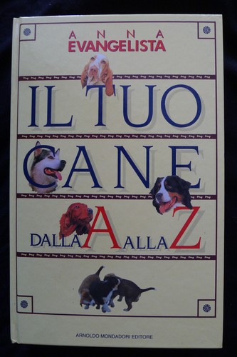 Libro tuo cane dalla a - "il,
