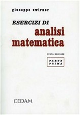 Esercizi e complementi di analisi matematica. Vol. 1 - Zwirner Giuseppe