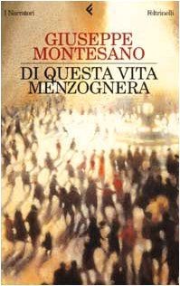 Questa vita menzognera - questa,