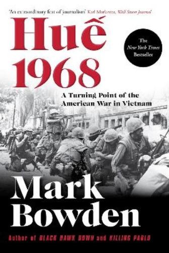 Mark bowden hue 1968 - hue,