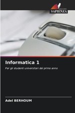 Informatica 1 by Adel Berhoum