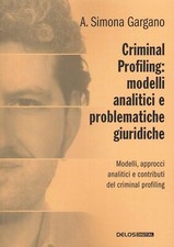 Criminal Profiling: modelli