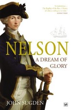 			Nelson: A Dream of Glory by