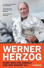 Werner Herzog Every Man for