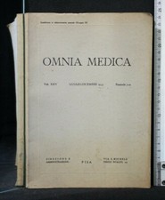 OMNIA MEDICA. Vol 25. luglio-dicembre 1947. Fascicolo 7-12. AA.VV.