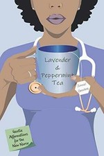 Lavender and Peppermint Tea: - Paperback, by Gooden Jannel; Gaigher - Very Good