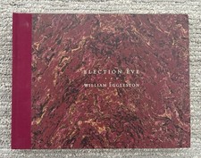 William Eggleston: Election