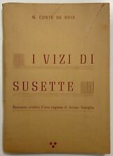 I VIZI DI SUZETTE M. CONTE DE RUIS LIBRO ROMANZO EROTICO ILLUSTRATO