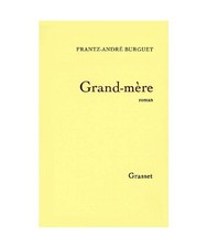 Grand-mère, Burguet