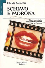 CLAUDIA SALVATORI - SCHIAVO E PADRONA