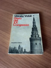 Diario Del XX Congresso - Vittorio Vidali, Vangelista Editore 1974