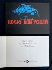 Bruno Caruso - Elogio della Follia - Il Cigno Edizioni d'Arte 1969 - Autografo