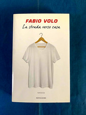 Romanzo - Fabio Volo - La strada verso casa - 1° edizione 2013 - Mondadori 