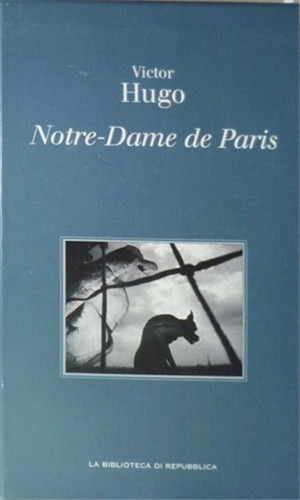 Hugo victor notre dame - hugo,victor.,