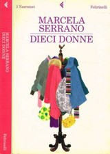 Dieci donne. . Serrano