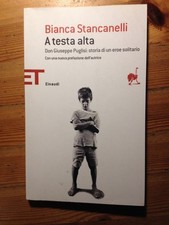 * STANCANELLI - A TESTA ALTA - DON GIUSEPPE PUGLISI: STORIA DI UN EROE SOLITARIO