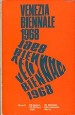 LA BIENNALE DI VENEZIA. Catalogo della XXXIV Biennale Internazionale d'Arte 1968