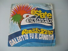 Renato Zero ‎– Galeotto Fu Il Canotto-45 GIRI