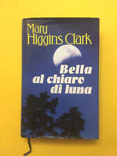 Bella al chiaro di luna-di Mary Higgins Clark-libro Euroclub 312