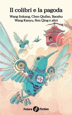 Libri Colibri E La Pagoda (Il)