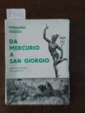 Da Mercurio a San Giorgio - Rossano Zezzos