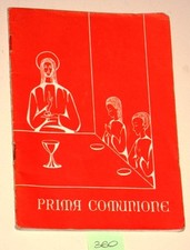 LIBRO DI RELIGIONE- LE CERIMONIE DELLA PRIMA COMUNIONE 1966