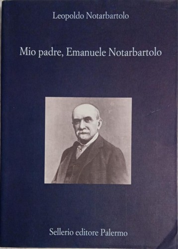 Leopoldo notarbartolo mio - notarbartolo,