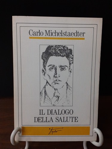 Michelstaedter il dialogo - -,