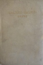 Galileo Galilei. Opere. I